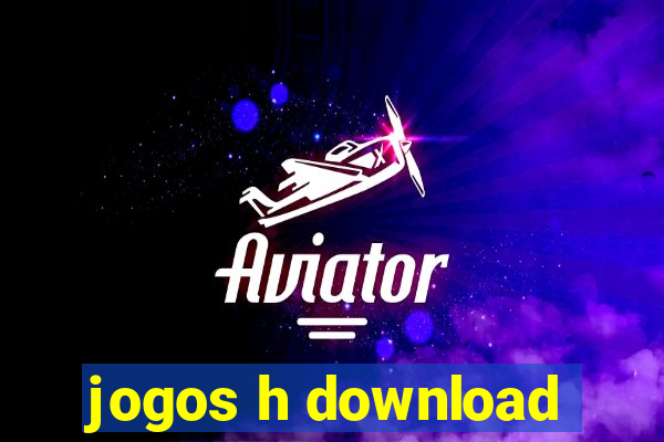 jogos h download
